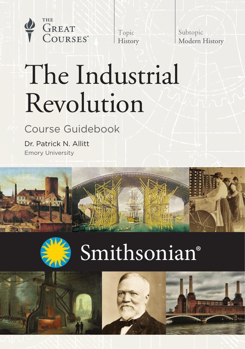 The Industrial Revolution