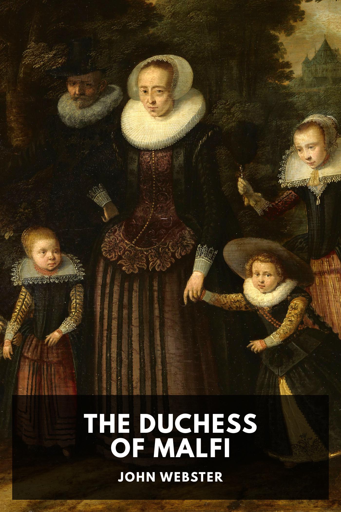 The Duchess of Malfi