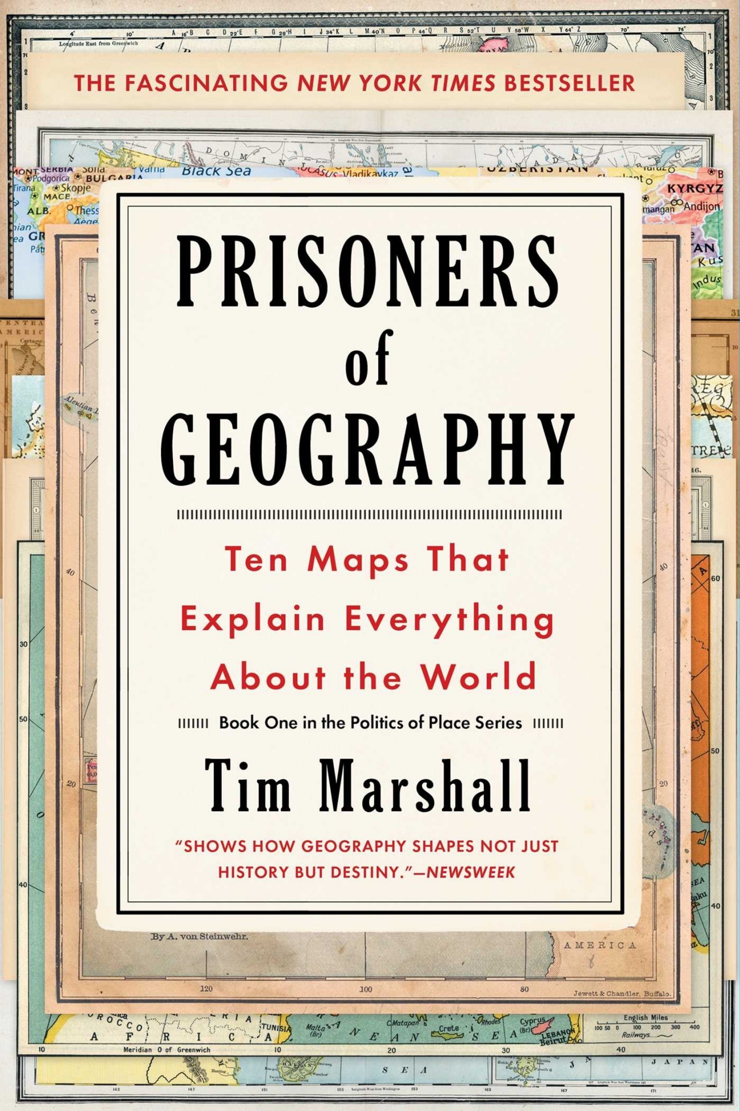 Prisoners of Geography: Ten Maps That Explain Everything About the World