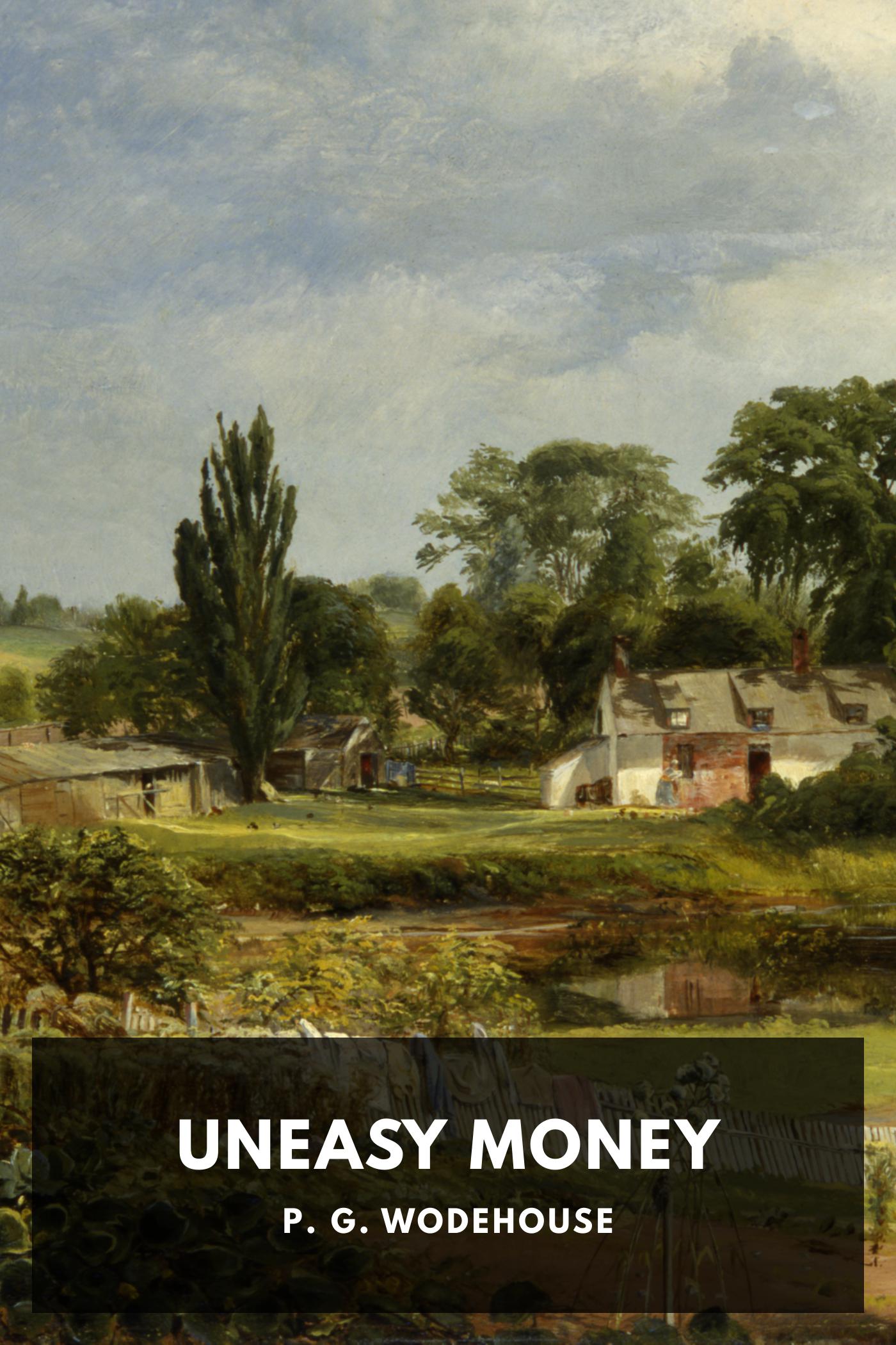 Uneasy Money