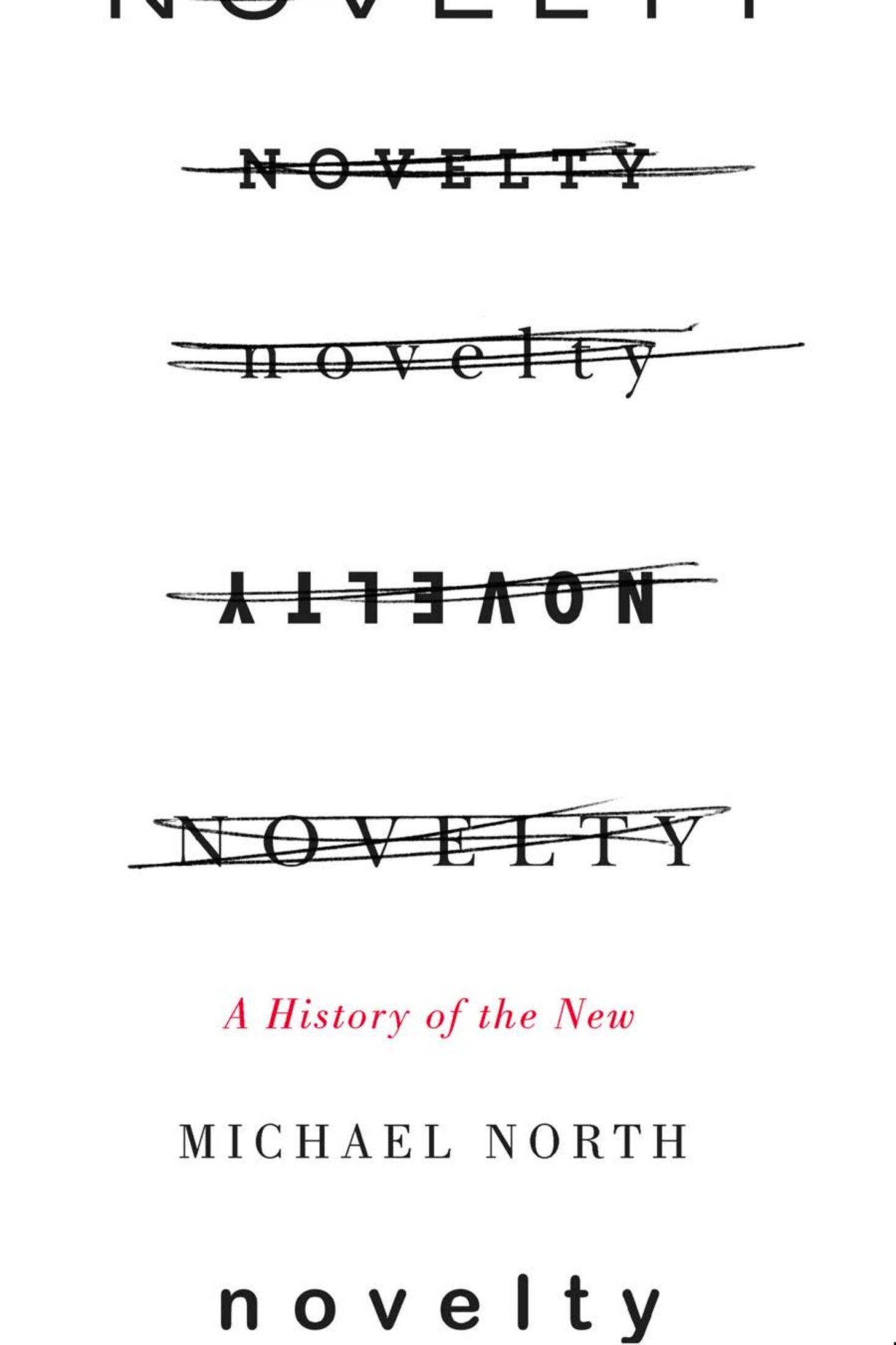 Novelty: A History of the New