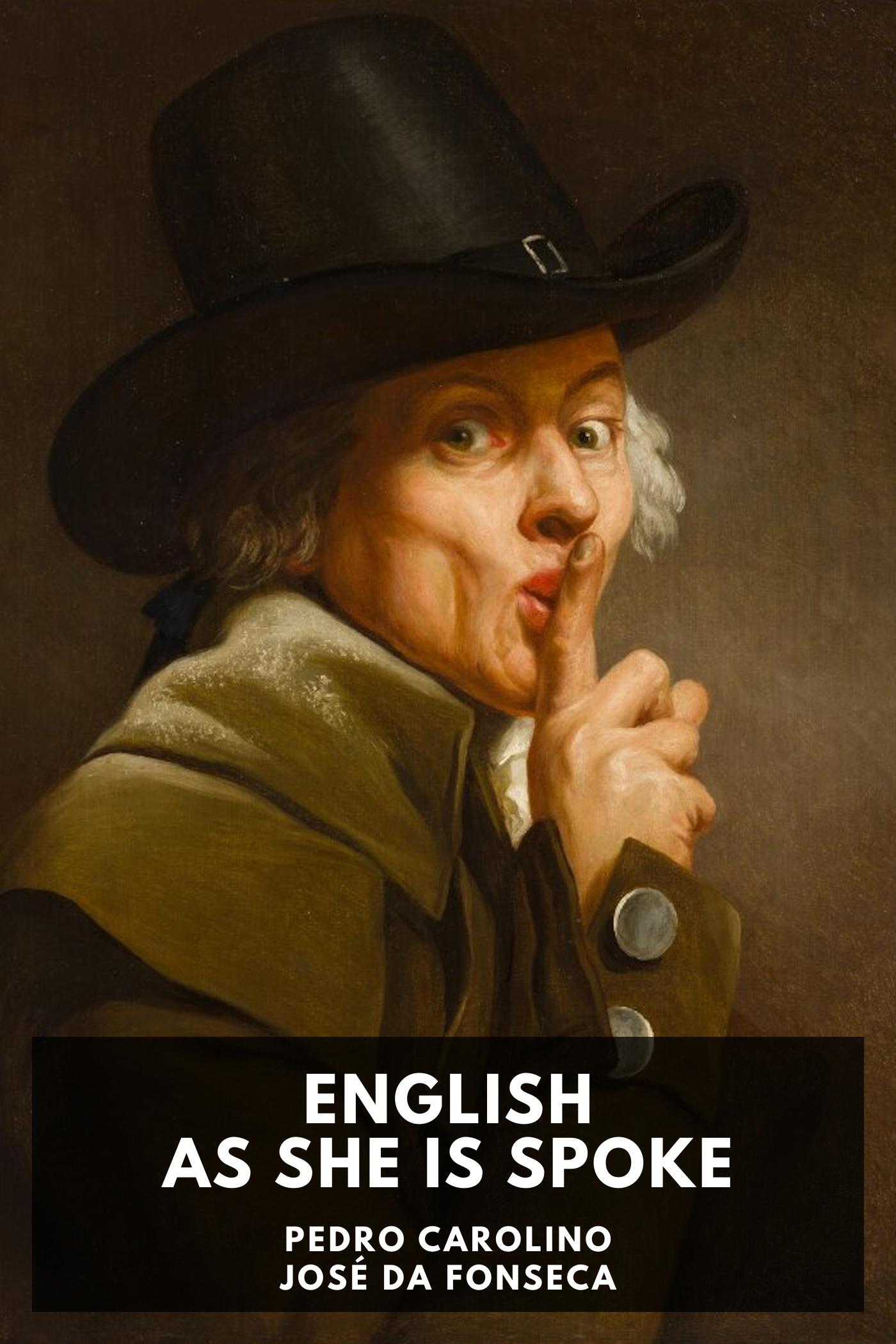 English as She Is Spoke