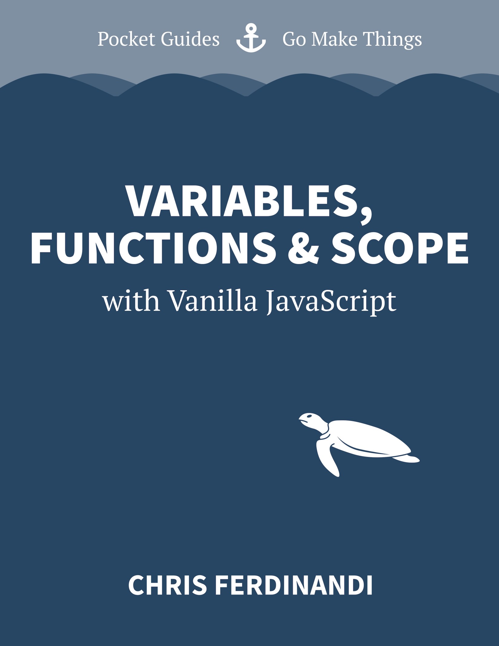 Variables, Functions, and Scope