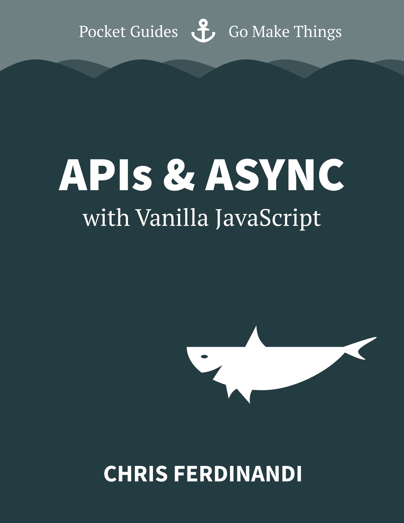 APIs and Asynchronous JavaScript