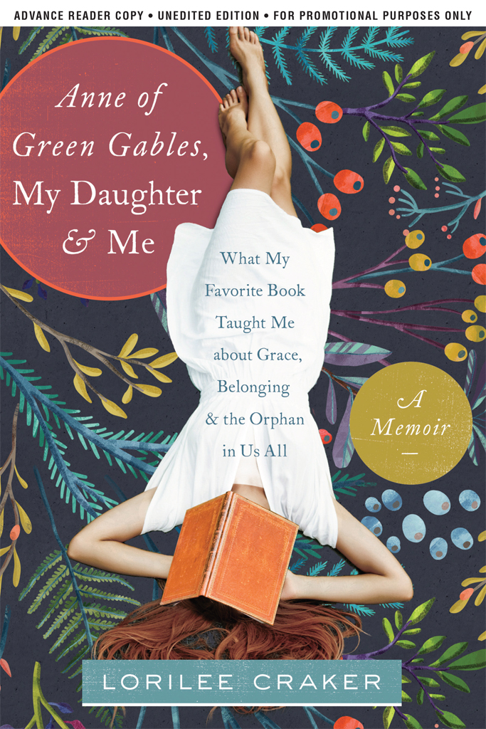 Anne of Green Gables, My Daughter, and Me
