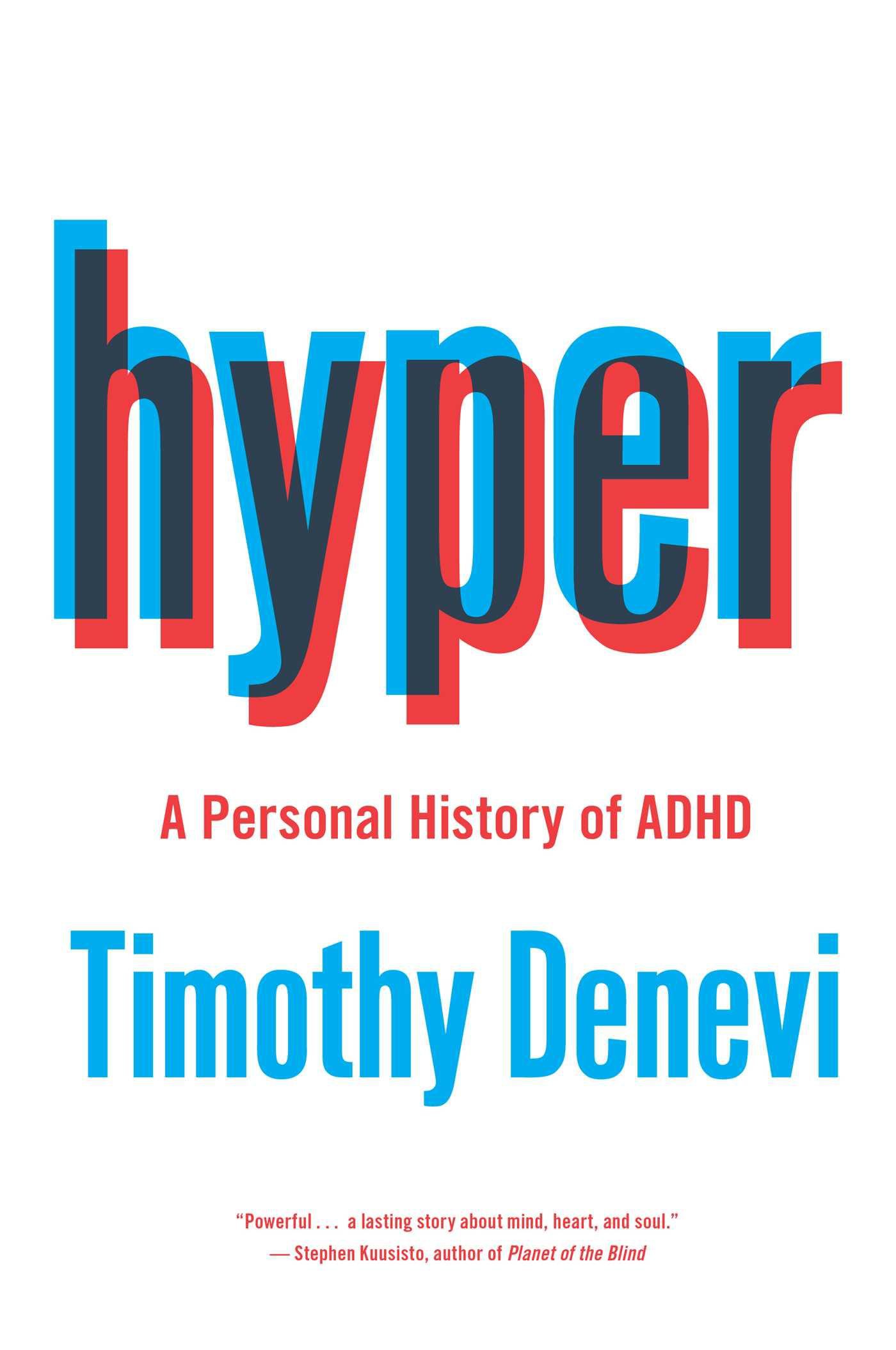 Hyper: A Personal History of ADHD