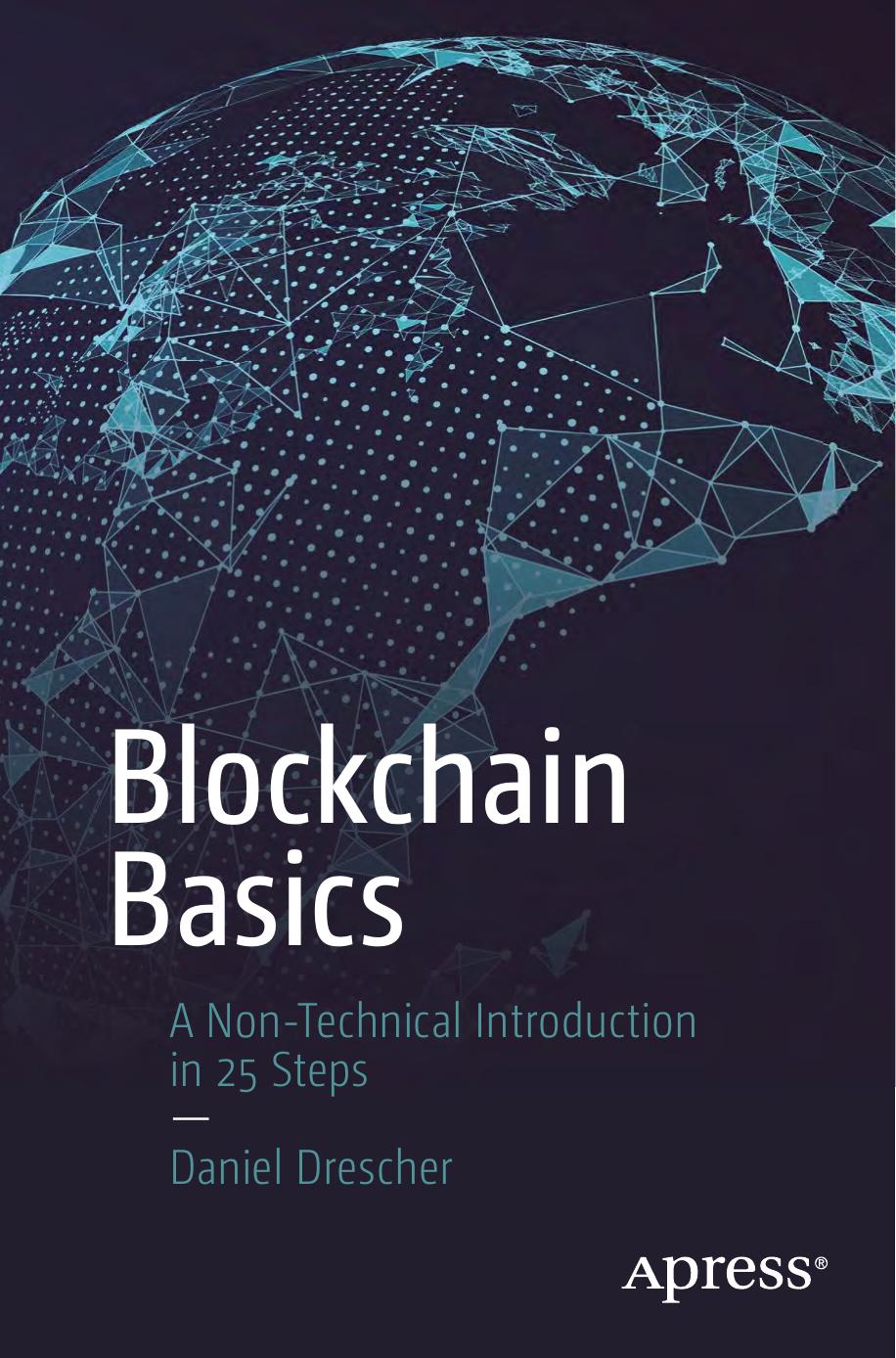 Blockchain Basics: A Non-Technical Introduction in 25 Steps