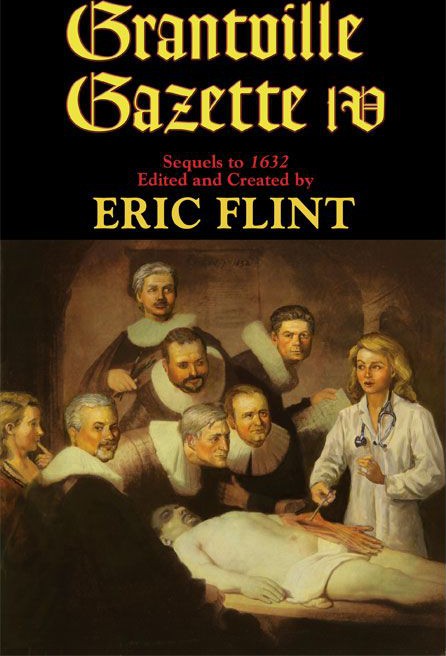 Grantville Gazette Volume IV