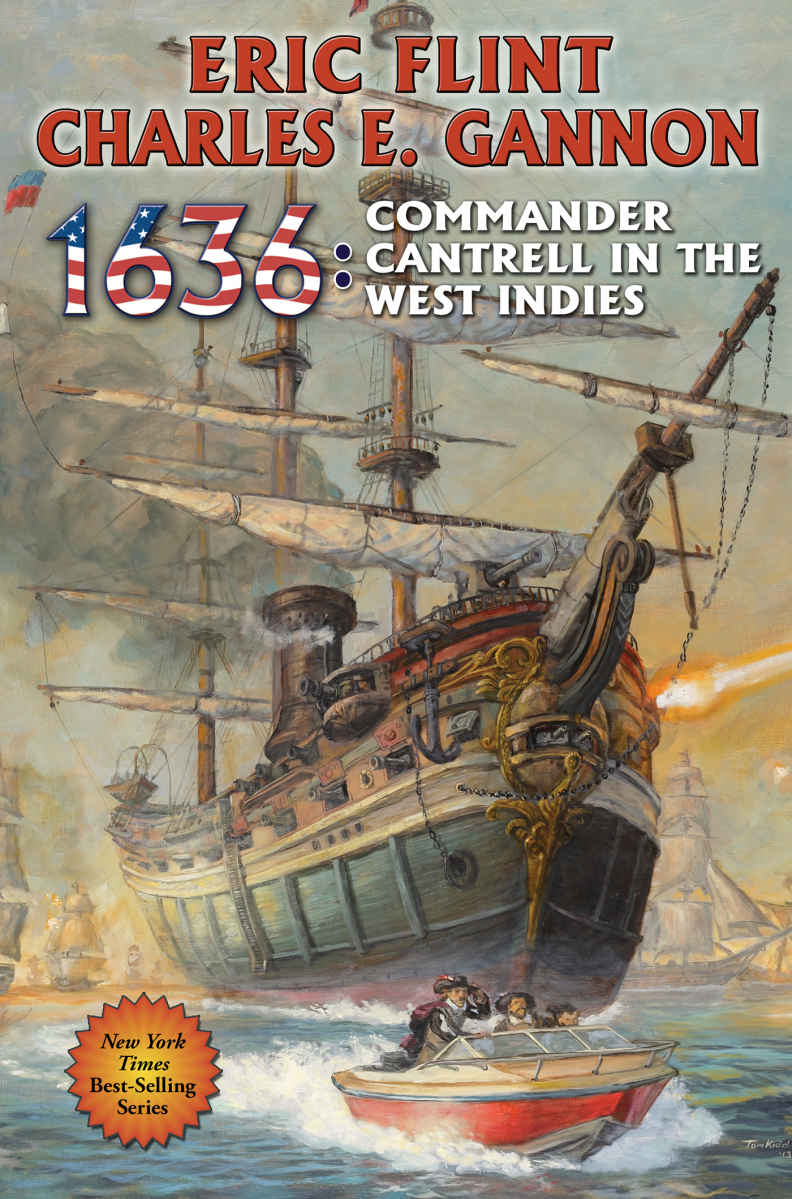 1636: Commander Cantrell in the West Indies (Ring of Fire Series Book 15)