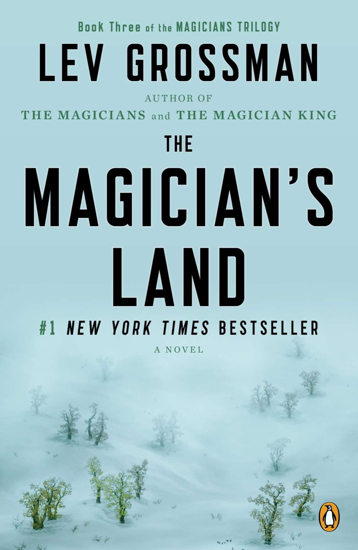 The Magician's Land: A Novel (The Magicians Book 3)
