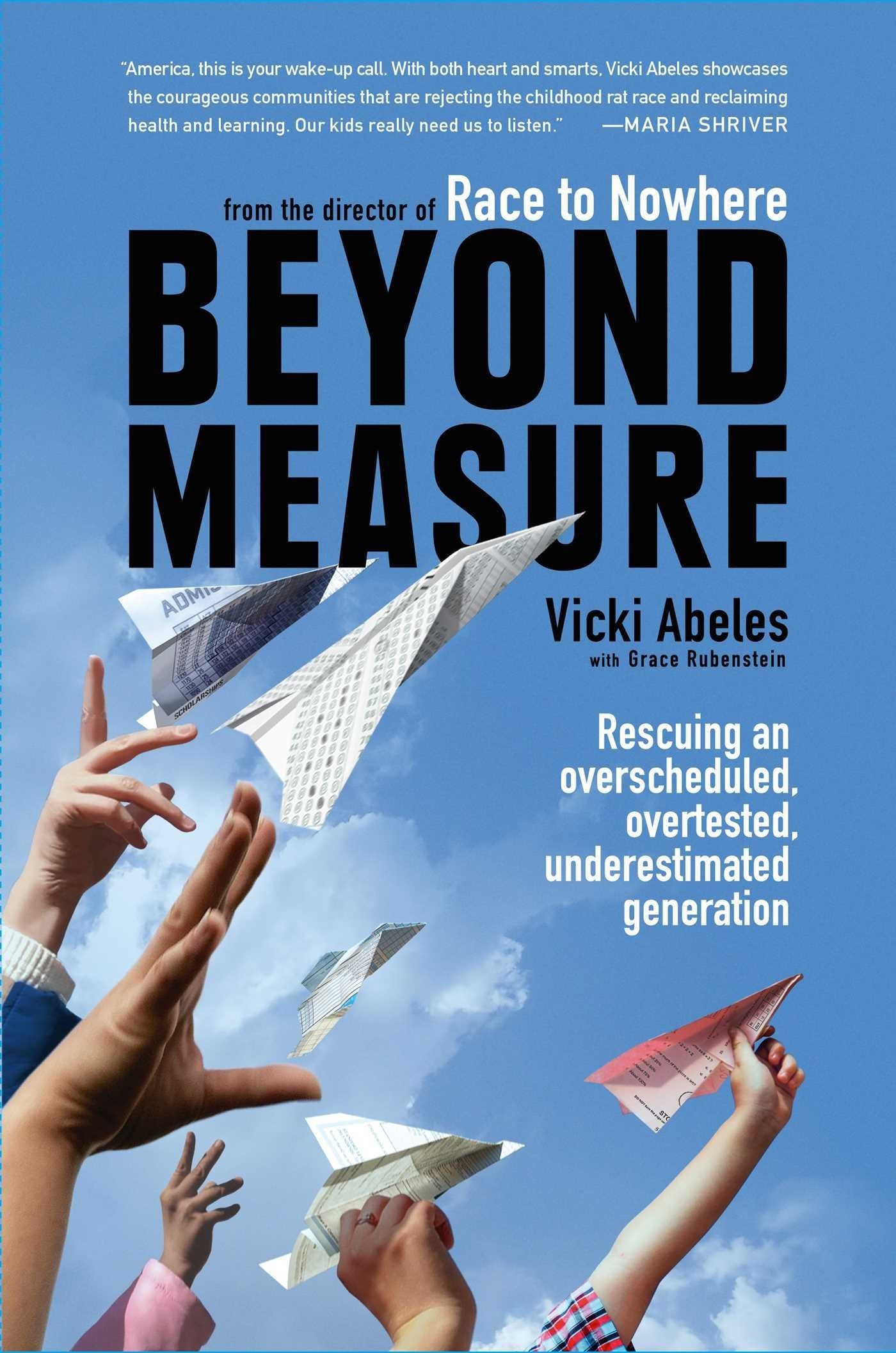 Beyond Measure: Rescuing an Overscheduled, Overtested, Underestimated Generation