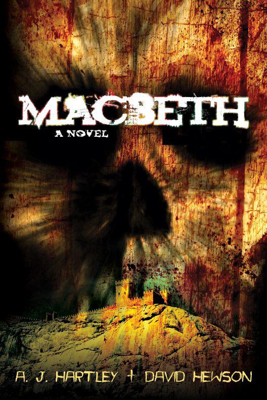 Macbeth: A Novel