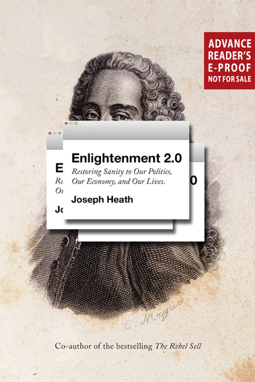 Enlightenment 2.0: Restoring Sanity to Our Politics, Our Economy, and Our Lives