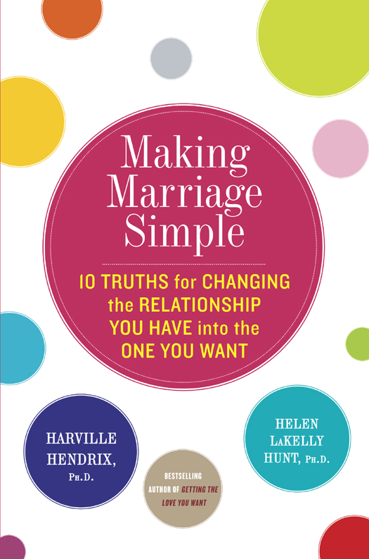 Making Marriage Simple: Ten Relationship-Saving Truths