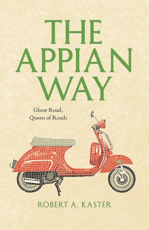 The Appian Way: Ghost Road, Queen of Roads