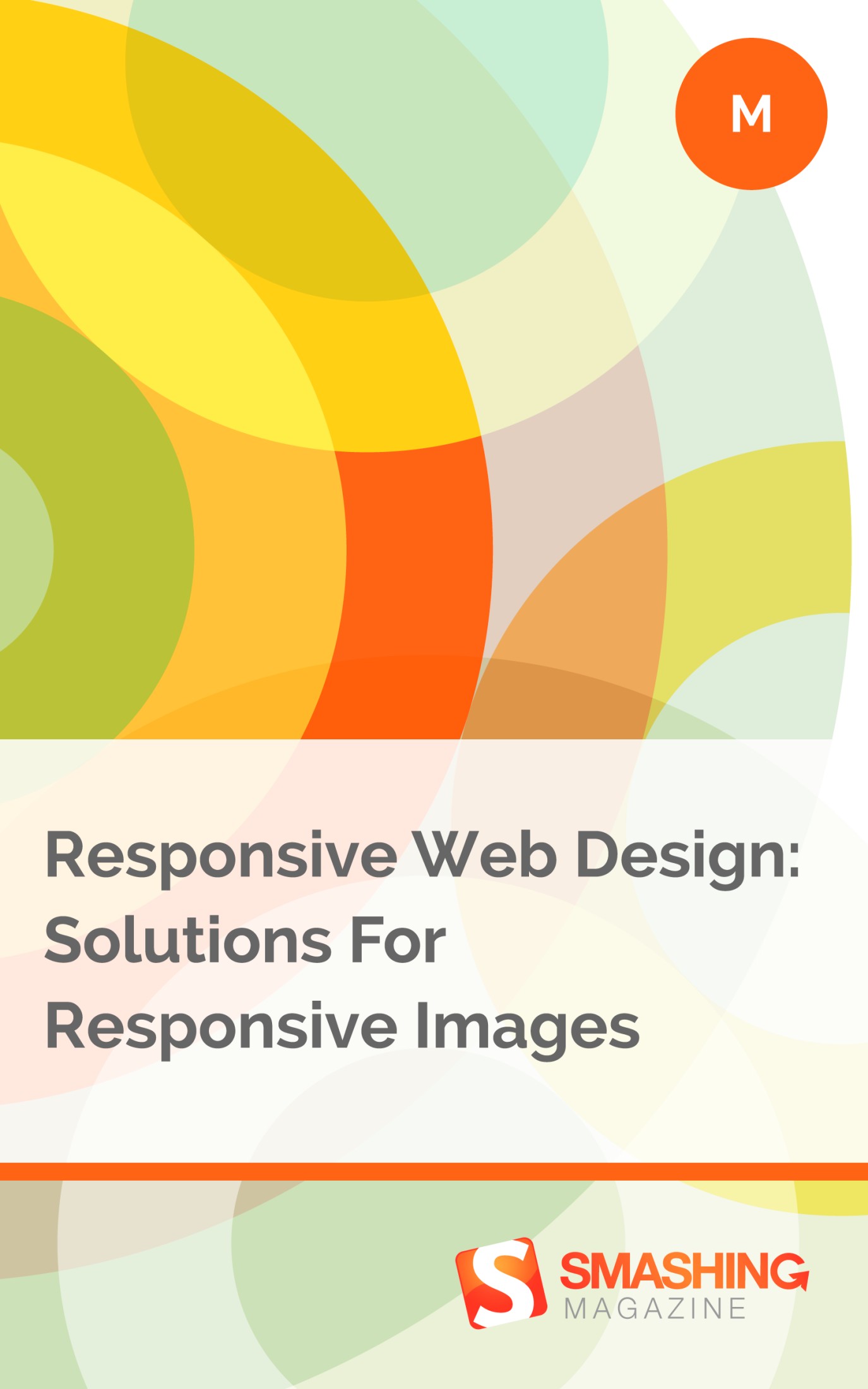 Responsive Web Design: Solutions for Responsive Images