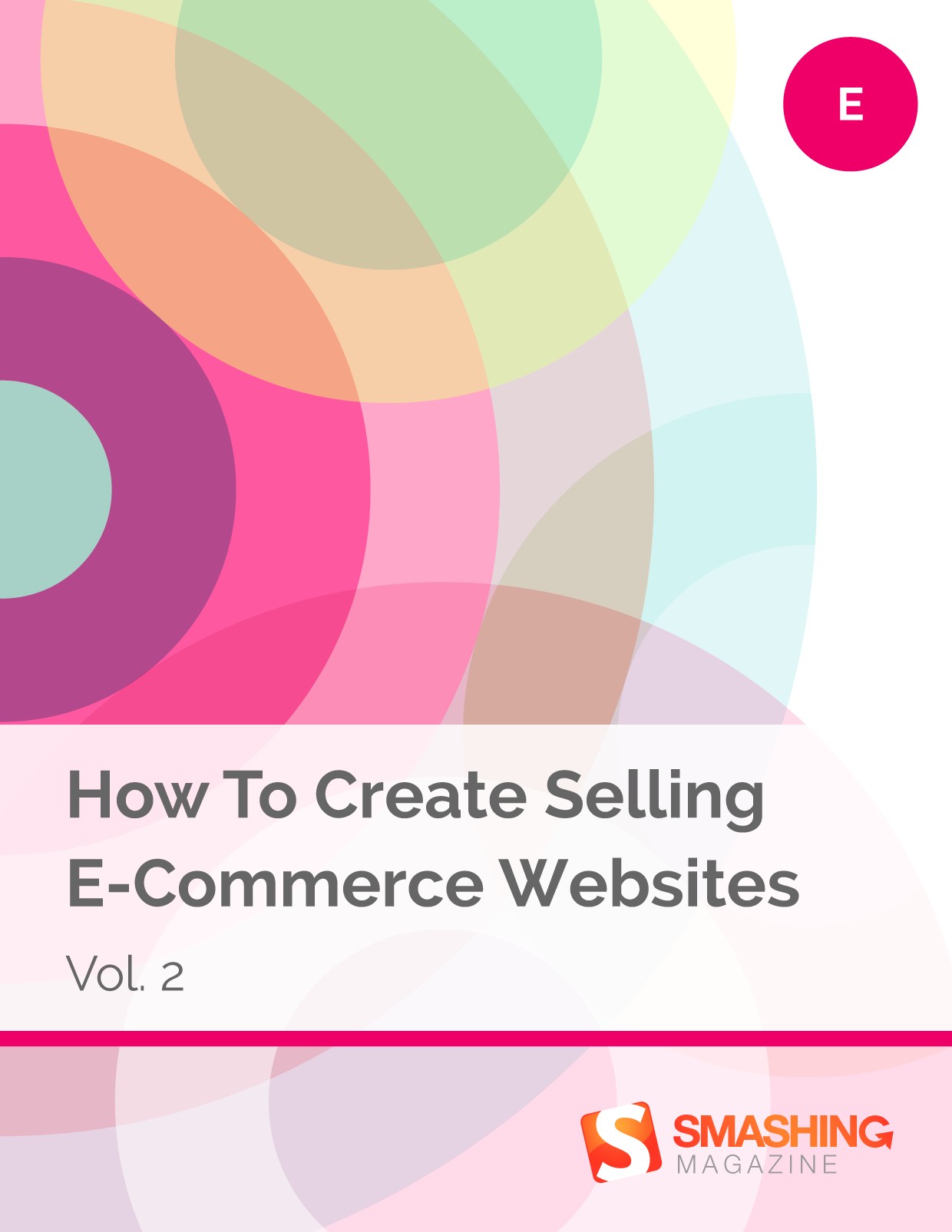 How to Create Selling E-Commerce Websites, Vol. 2 (Smashing eBooks)