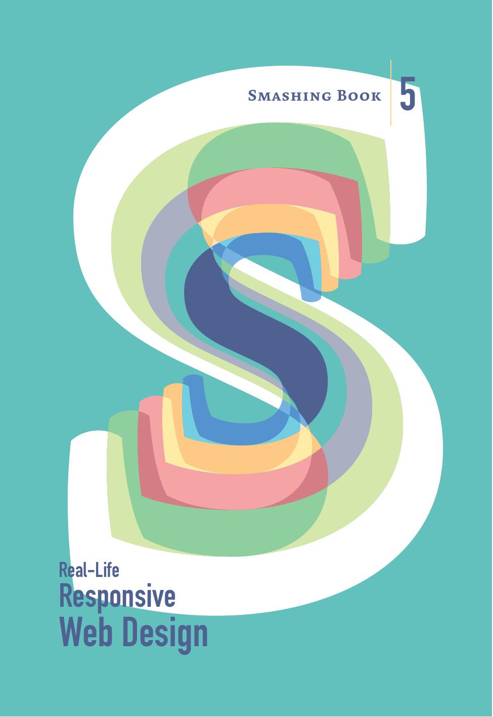 Smashing Book 5: Real-Life Responsive Web Design