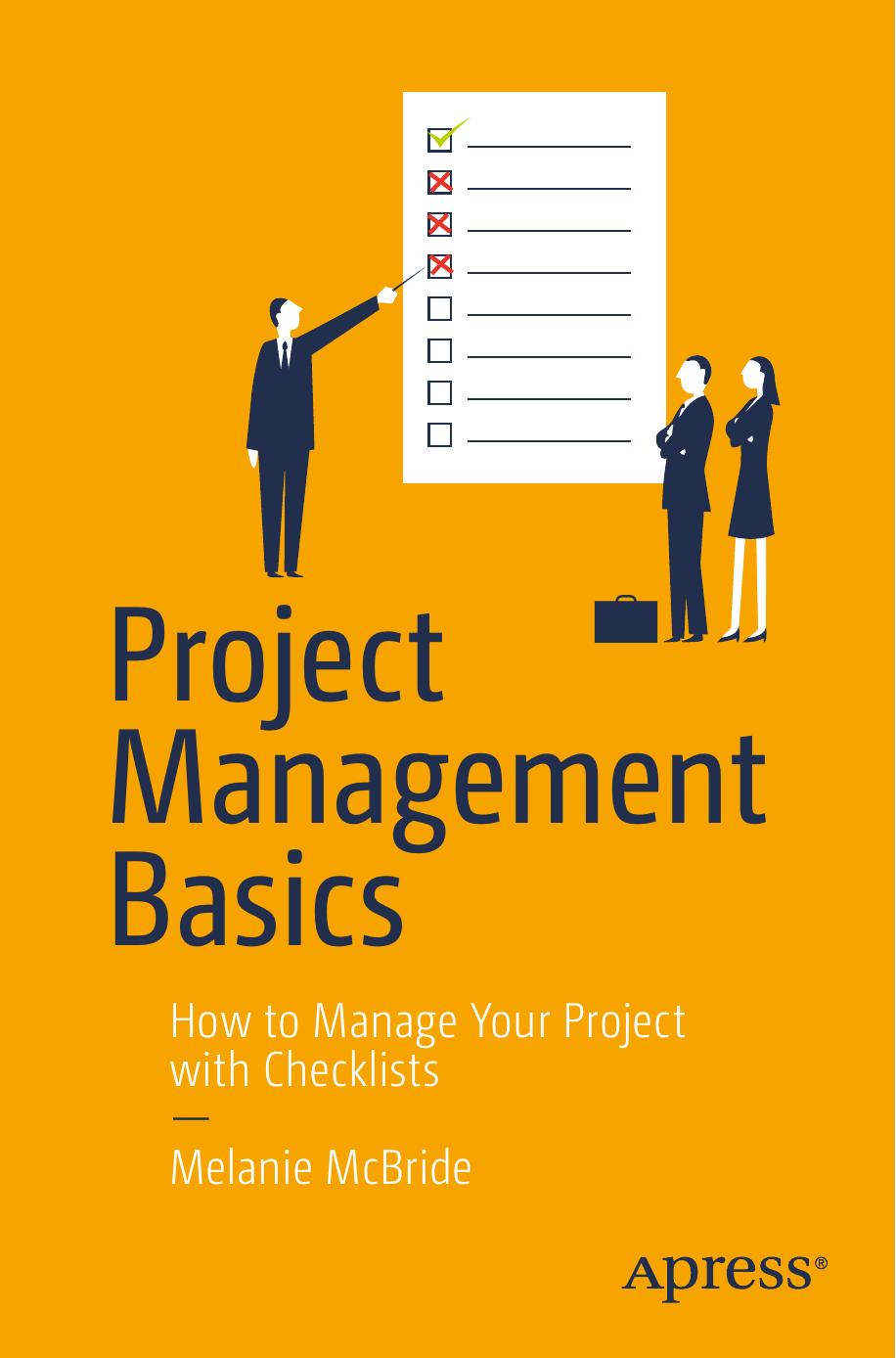 Project Management Basics: How to Manage Your Project With Checklists